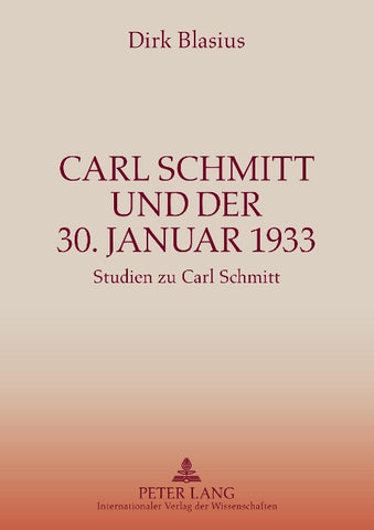 Carl Schmitt und der 30. Januar 1933