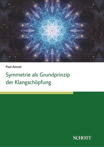 Symmetrien als Grundprinzip der Klangschöpfung