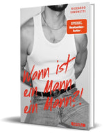 Wann ist ein Mann ein Mann?!