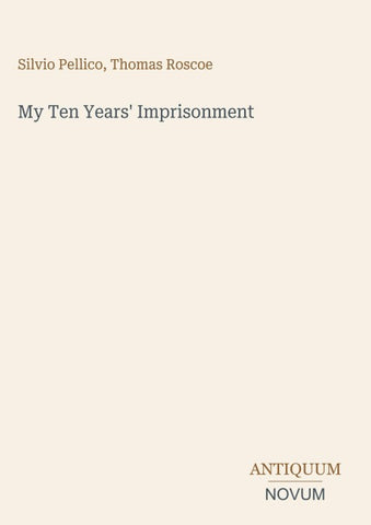 My Ten Years' Imprisonment