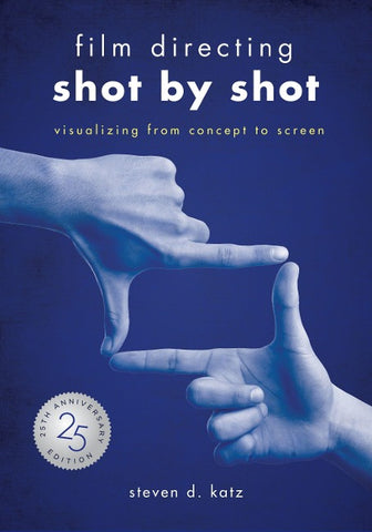 Film Directing: Shot by Shot