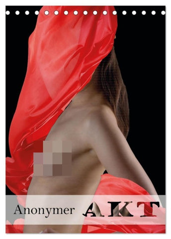 Anonymer Akt (Tischkalender 2027 DIN A5 hoch), CALVENDO Monatskalender