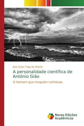 A personalidade científica de António Gião