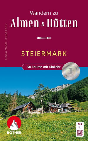 ROTHER Wanderbuch Wandern zu Almen & Hütten - Steiermark