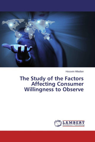 The Study of the Factors Affecting Consumer Willingness to Observe