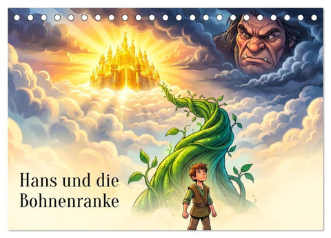 Hans und die Bohnenranke (Tischkalender 2027 DIN A5 quer), CALVENDO Monatskalender