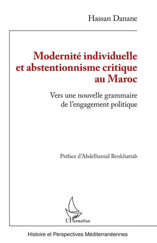 Modernité individuelle et abstentionnisme critique au Maroc
