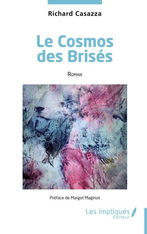 Le Cosmos des Brisés