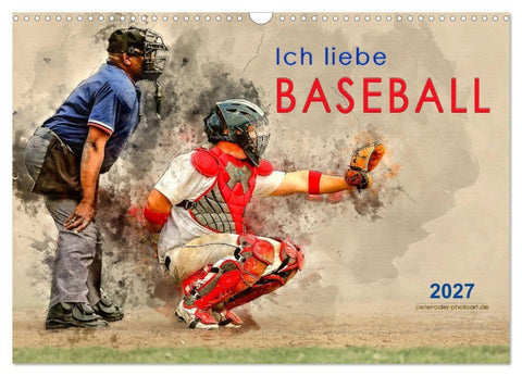 Ich liebe Baseball (Wandkalender 2027 DIN A3 quer), CALVENDO Monatskalender