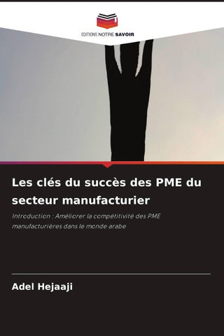 Les clés du succès des PME du secteur manufacturier