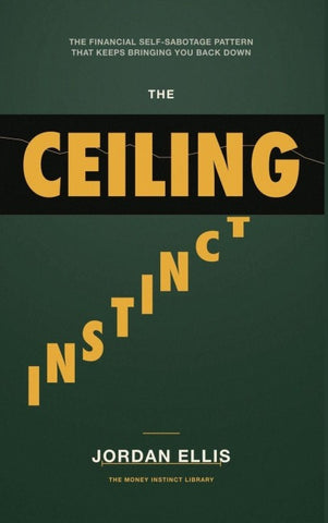The Ceiling Instinct