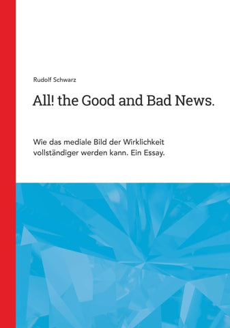 All! the Good and Bad News.