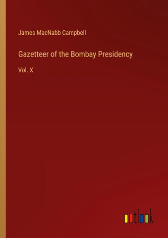 Gazetteer of the Bombay Presidency