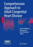 Comprehensive Approach to Adult Congenital Heart Disease