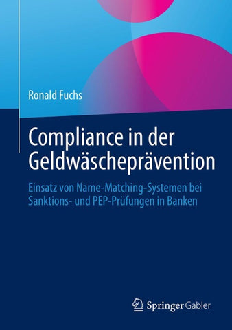 Compliance in der Geldwäscheprävention