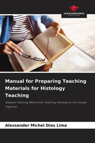 Manual for Preparing Teaching Materials for Histology Teaching