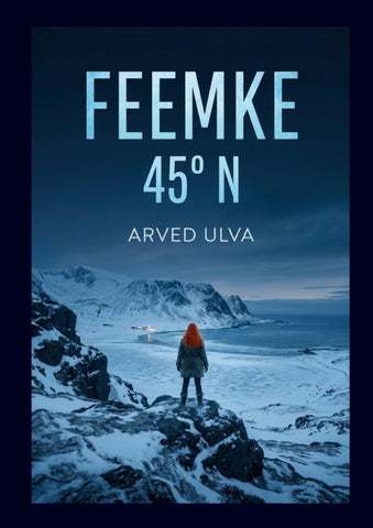FEEMKE 45° N