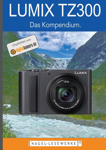 LUMIX TZ 300 - Das Kompendium.