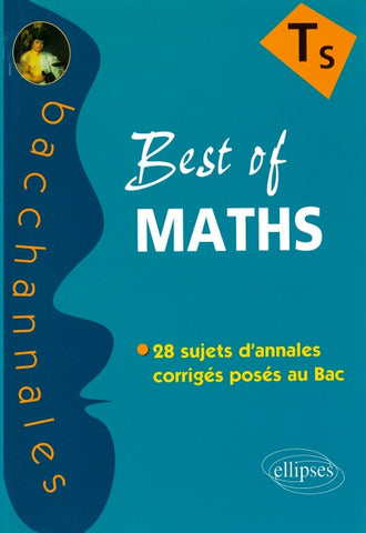 Best of MATHS - Terminale S, 2005-2004-2003
