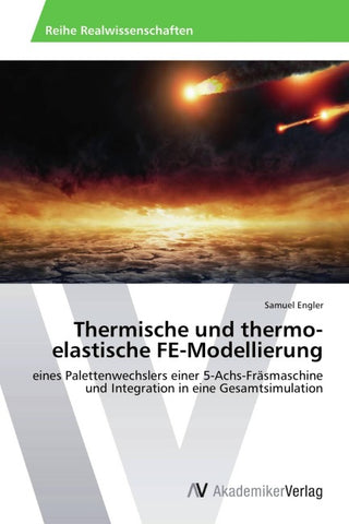 Thermische und thermo-elastische FE-Modellierung