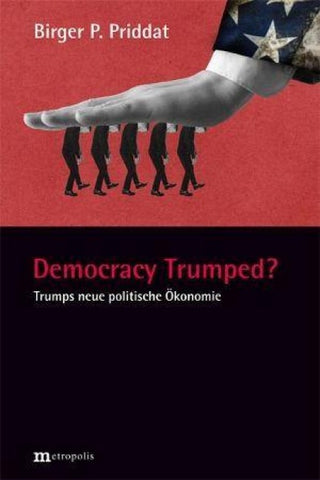 Democracy Trumped?
