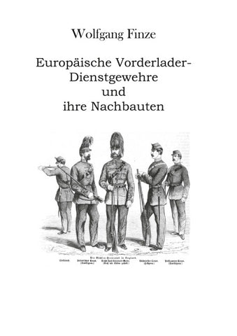 Europäische Vorderlader-Dienstgewehre und ihre Nachbauten