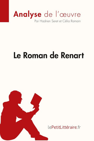 Le Roman de Renart (Analyse de l'oeuvre)