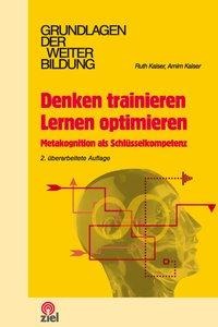 Denken trainieren, Lernen optimieren