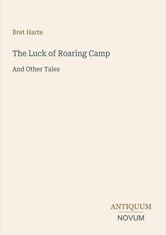 The Luck of Roaring Camp