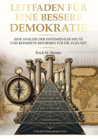 LEITFADEN FÜR EINE BESSERE DEMOKRATIE