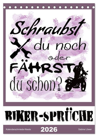 Biker-Sprüche (Tischkalender 2026 DIN A5 hoch), CALVENDO Monatskalender