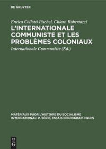 L’Internationale Communiste et les problèmes coloniaux