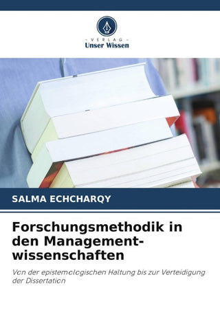 Forschungsmethodik in den Management-wissenschaften