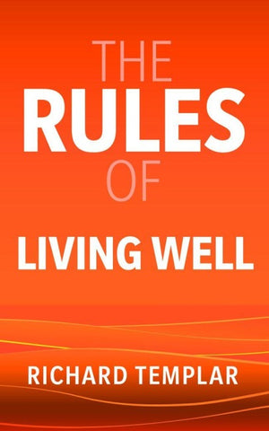 The Rules of Living Well