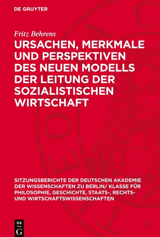 Ursachen, Merkmale und Perspektiven des neuen Modells der Leitung der sozialistischen Wirtschaft