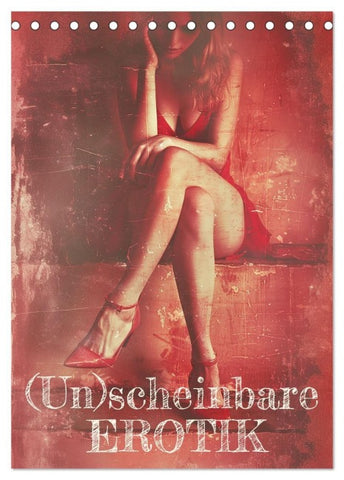 (Un)scheinbare Erotik (Tischkalender 2026 DIN A5 hoch), CALVENDO Monatskalender