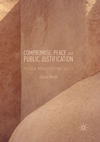 Compromise, Peace and Public Justification