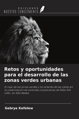 Retos y oportunidades para el desarrollo de las zonas verdes urbanas