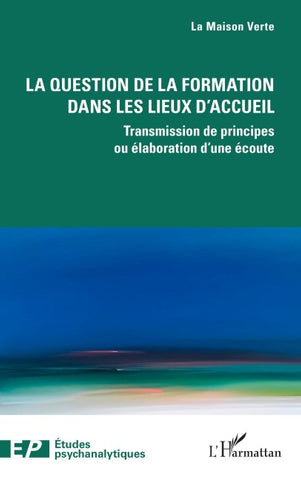 La question de la formation dans les lieux d'accueil