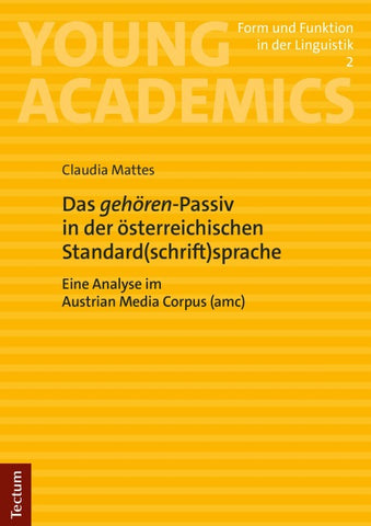 Das „gehören“-Passiv in der österreichischen Standard(schrift)sprache
