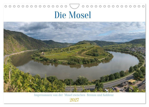 Die Mosel zwischen Bremm und Koblenz (Wandkalender 2027 DIN A4 quer), CALVENDO Monatskalender