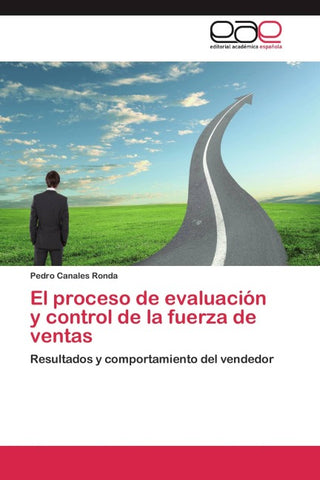 El proceso de evaluación y control de la fuerza de ventas