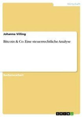 Bitcoin & Co. Eine steuerrechtliche Analyse