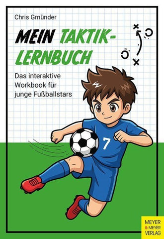 Mein Taktik-Lernbuch - Das interaktive Workbook für junge Fußballstars