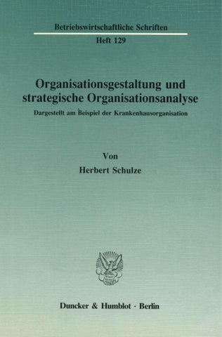 Organisationsgestaltung und strategische Organisationsanalyse.