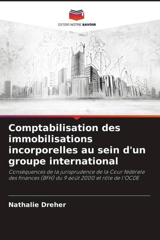 Comptabilisation des immobilisations incorporelles au sein d'un groupe international