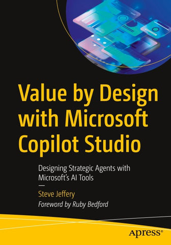 Value by Design with Microsoft Copilot Studio