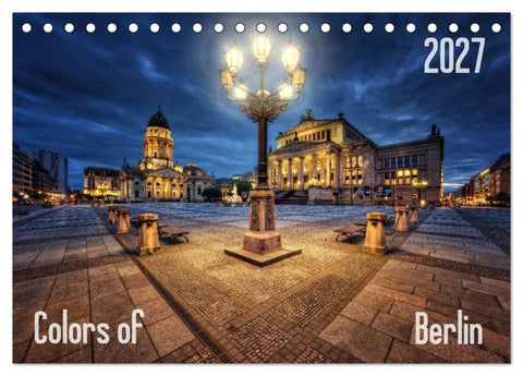 Colors of Berlin 2027 (Tischkalender 2027 DIN A5 quer), CALVENDO Monatskalender