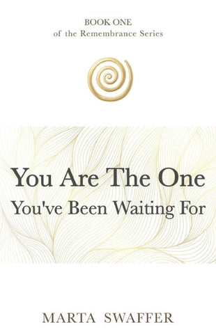 You Are the One You've Been Waiting for