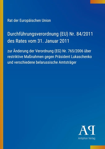 Durchführungsverordnung (EU) Nr. 84/2011 des Rates vom 31. Januar 2011